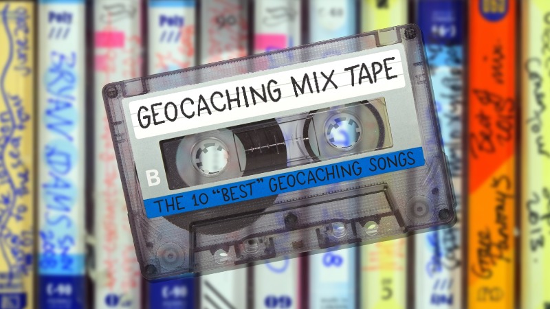 The 10 "best" geocaching songs